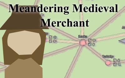 Meandering Medieval Merchant